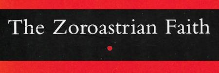 The Zoroastrian Faith