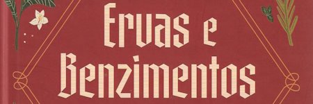 Ervas e benzimentos