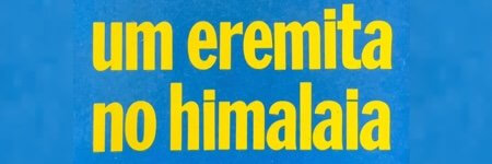 Um Eremita no Himalaia