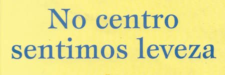 No Centro Sentimos Leveza