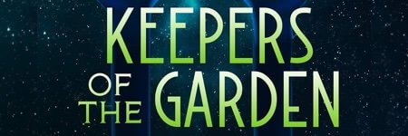 Keepers Of The Garden
