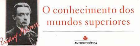 O conhecimento dos mundos superiores