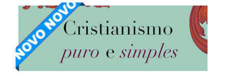 Cristianismo Puro e Simples